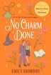 No Charm Done by Emily Grimoire, Perfect | Indigo Chapters