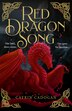 Red Dragon Song by Catrin Cadogan, Hardcover | Indigo Chapters