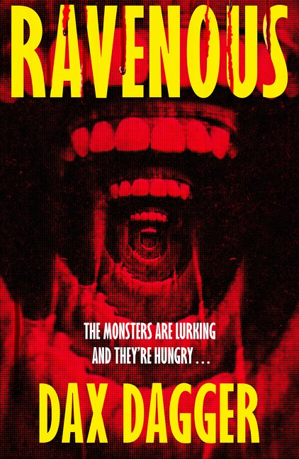 Ravenous by Dax Dagger, Perfect | Indigo Chapters