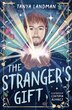 The Stranger’s Gift by Tanya Landman, Perfect | Indigo Chapters