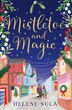 Mistletoe and Magic by Helene Sula, Perfect | Indigo Chapters