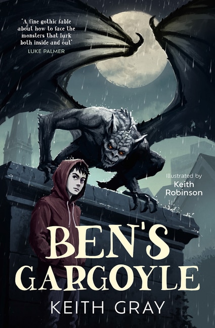 Ben’s Gargoyle by Keith Gray, Perfect | Indigo Chapters