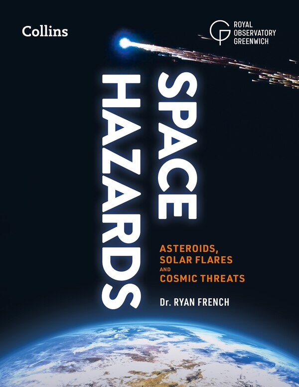 Space Hazards by Dr. Ryan French, Perfect | Indigo Chapters