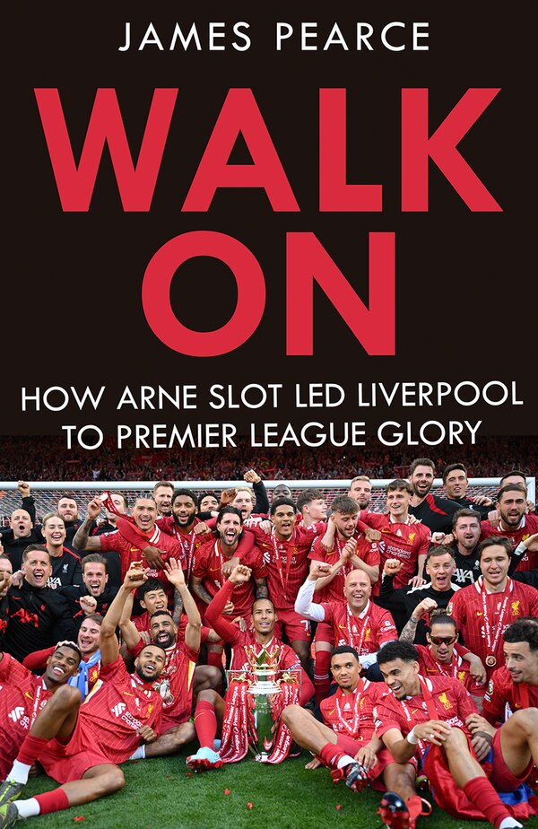 Walk On by James Pearce, Hardcover | Indigo Chapters