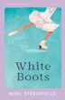 White Boots by Noel Streatfeild, Perfect | Indigo Chapters