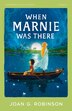 When Marnie Was There by Joan G. Robinson, Perfect | Indigo Chapters