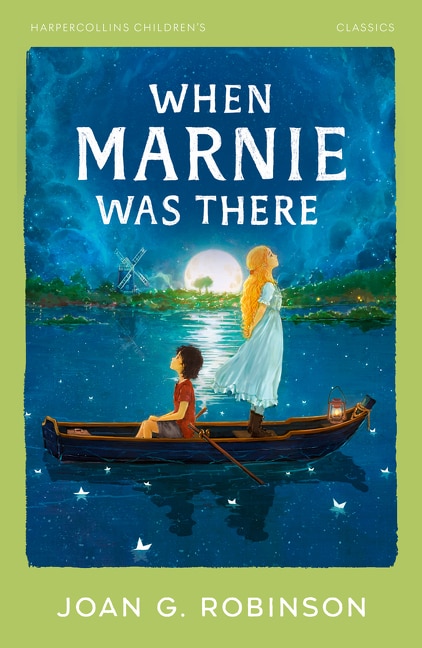When Marnie Was There by Joan G. Robinson, Perfect | Indigo Chapters