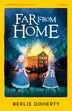 Far From Home by Berlie Doherty, Perfect | Indigo Chapters