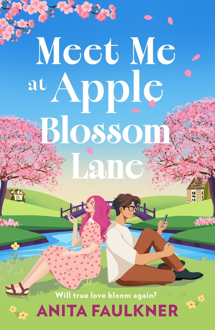 Meet Me at Apple Blossom Lane by Anita Faulkner, Perfect | Indigo Chapters
