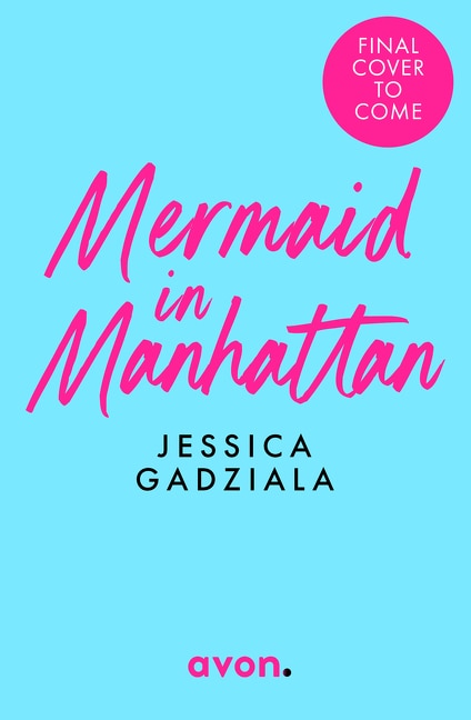 Mermaid in Manhattan by Jessica Gadziala, Perfect | Indigo Chapters