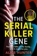 The Serial Killer Gene by Alice Hunter, Perfect | Indigo Chapters