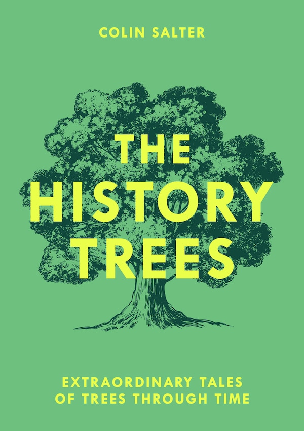 The History Trees by Colin Salter, Perfect | Indigo Chapters