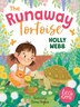 The Runaway Tortoise by Holly Webb, Perfect | Indigo Chapters
