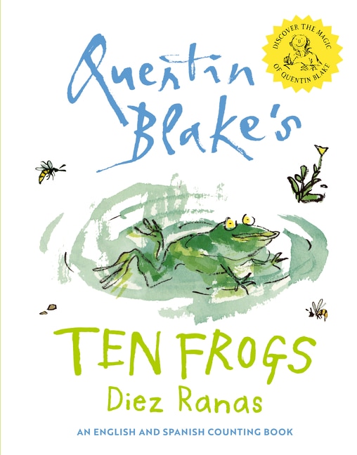 Ten Frogs by QUENTIN BLAKE, Picture Books | Indigo Chapters
