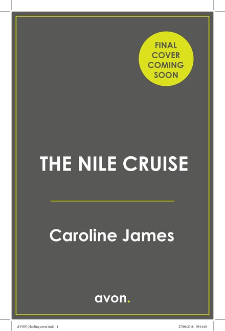 The Nile Cruise by Caroline James, Perfect | Indigo Chapters