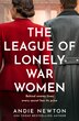 The League of Lonely War Women by Andie Newton, Perfect | Indigo Chapters
