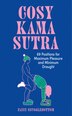 Cosy Kama Sutra by Fanny Snugglebottom, Hardcover | Indigo Chapters