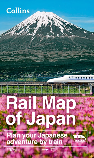 Collins Rail, Map of Japan by Collins, Maps | Indigo Chapters