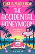 The Accidental Honeymoon by Portia MacIntosh, Perfect | Indigo Chapters