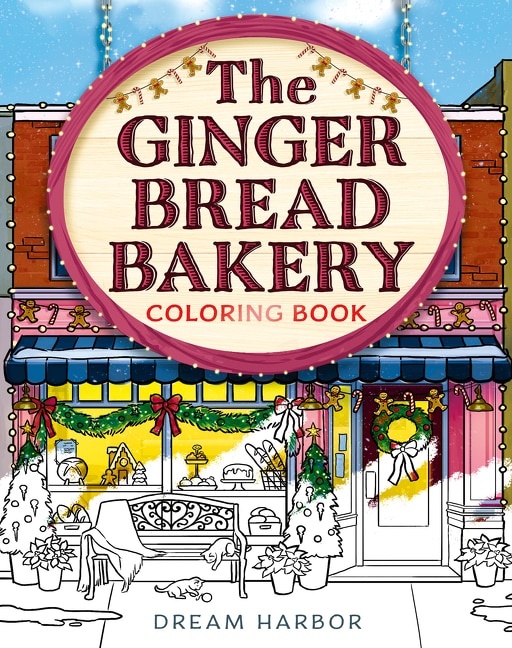 The Gingerbread Bakery Coloring Book by Laurie Gilmore, Perfect | Indigo Chapters