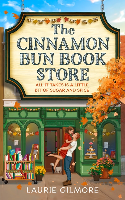 The Cinnamon Bun Book Store (Deluxe Edition) by Laurie Gilmore, Hardcover | Indigo Chapters