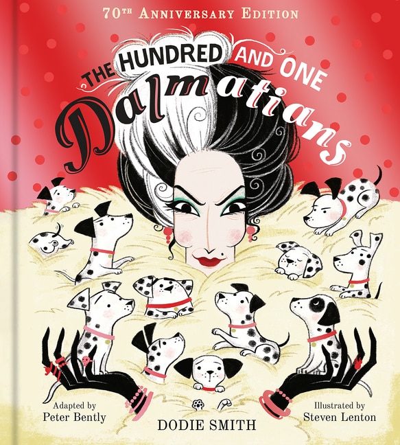 The Hundred and One Dalmatians by Peter Bently, Picture Books | Indigo Chapters