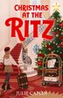 Christmas at The Ritz by JULIE CAPLIN, Perfect | Indigo Chapters