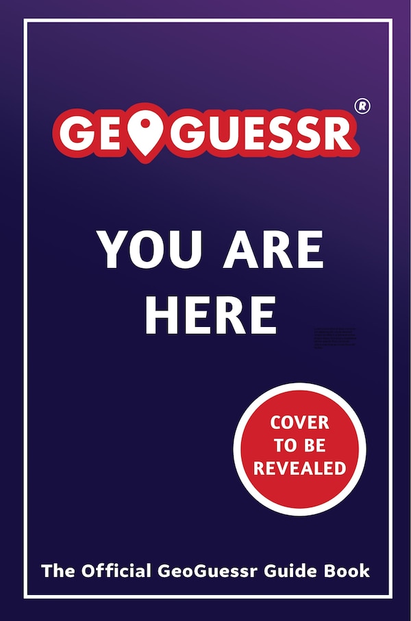 You Are Here by GeoGuessr GeoGuessr, Perfect | Indigo Chapters