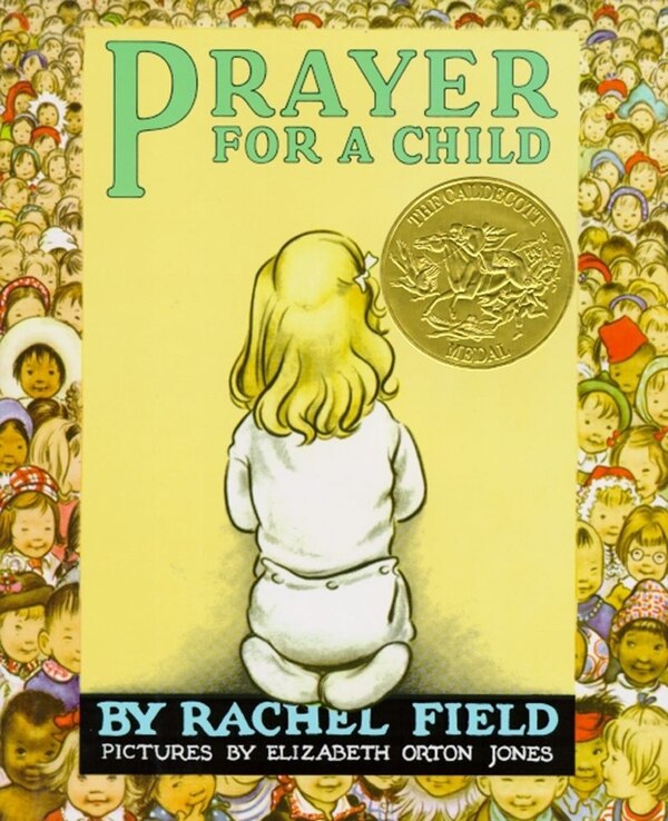 Prayer for a Child by Rachel Field, Hardcover | Indigo Chapters