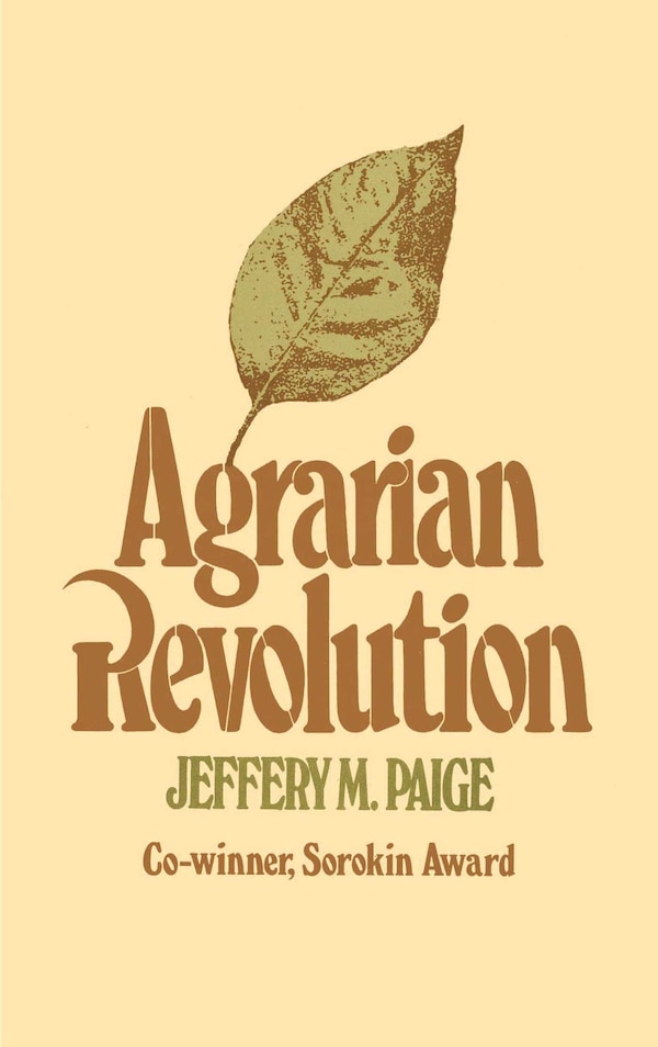 Agrarian Revolution by Jeffrey M. Paige, Paperback | Indigo Chapters