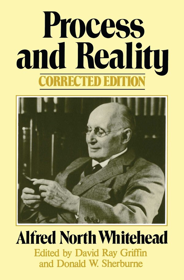 Process and Reality by Alfred North Whitehead, Paperback | Indigo Chapters