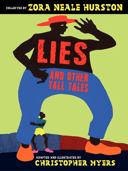 Lies And Other Tall Tales by Zora Neale Hurston, Paperback | Indigo Chapters