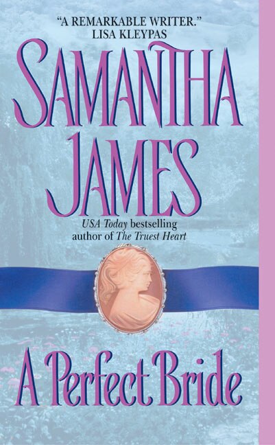A Perfect Bride by Samantha James, Mass Market Paperback | Indigo Chapters