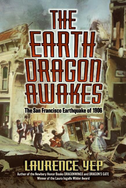 The Earth Dragon Awakes by Laurence Yep, Paperback | Indigo Chapters