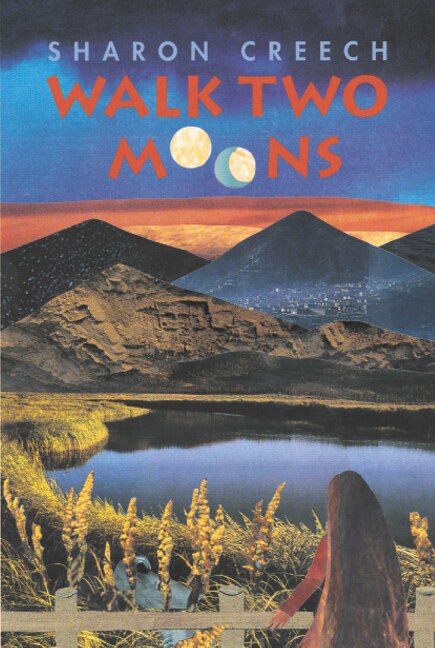 Walk Two Moons by Sharon Creech, Hardcover | Indigo Chapters