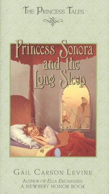 Princess Sonora And The Long Sleep by Gail Carson Levine, Hardcover | Indigo Chapters