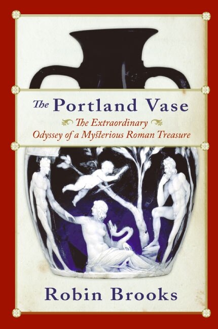 The Portland Vase by Robin Brooks, Paperback | Indigo Chapters
