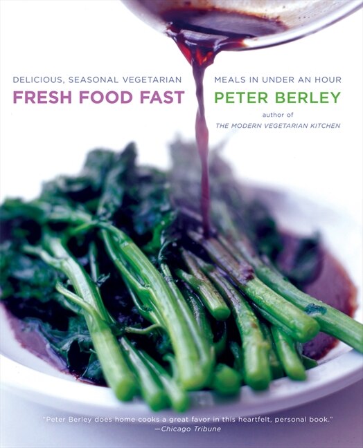 Fresh Food Fast by Peter Berley, Paperback | Indigo Chapters