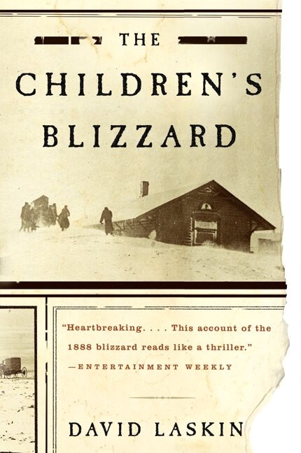 The Children's Blizzard by David Laskin, Paperback | Indigo Chapters