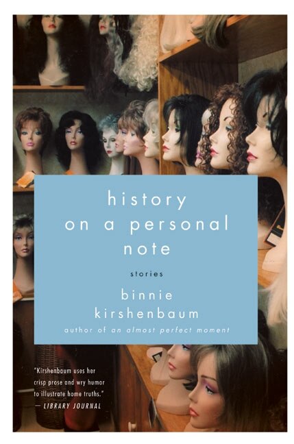 History On A Personal Note by Binnie Kirshenbaum, Paperback | Indigo Chapters