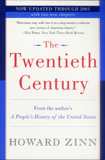 The Twentieth Century by Howard Zinn, Paperback | Indigo Chapters