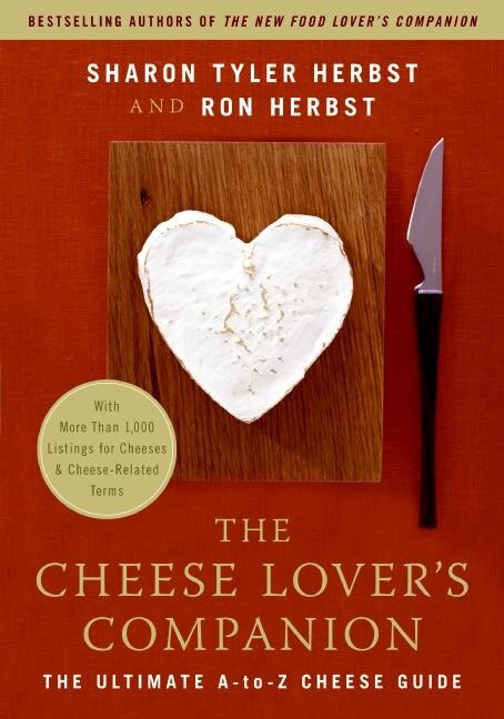 The Cheese Lover's Companion by Sharon T. Herbst, Paperback | Indigo Chapters