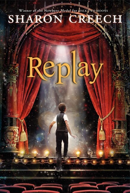 Replay by Sharon Creech, Paperback | Indigo Chapters