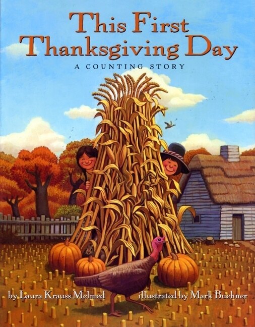 This First Thanksgiving Day by Laura Krauss Melmed, Paperback | Indigo Chapters