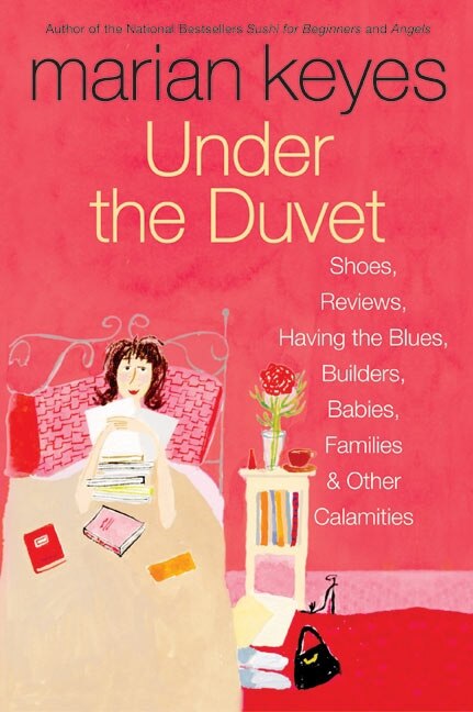 Under the Duvet by Marian Keyes, Paperback | Indigo Chapters