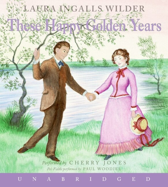 These Happy Golden Years Cd by Laura Ingalls Wilder, Audio Book (CD) | Indigo Chapters
