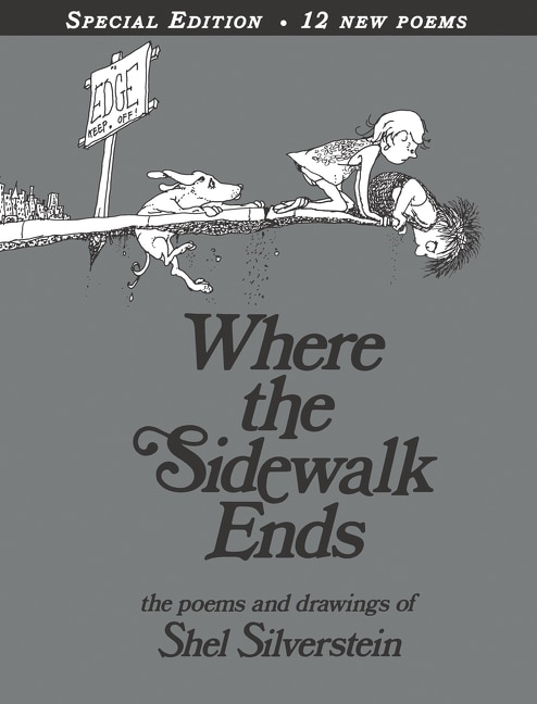 Where The Sidewalk Ends Special Edition With 12 Extra Poems by Shel Silverstein, Hardcover | Indigo Chapters