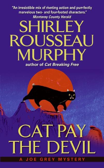 Cat Pay The Devil by Shirley Rousseau Murphy, Mass Market Paperback | Indigo Chapters