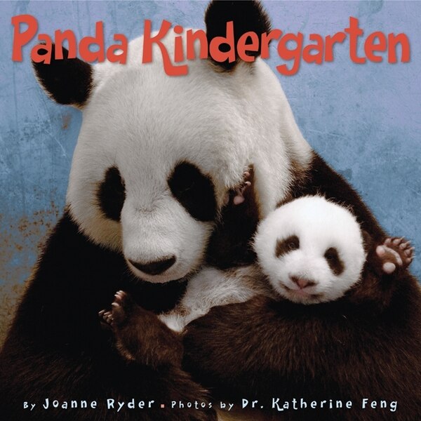 Panda Kindergarten by Joanne Ryder, Hardcover | Indigo Chapters