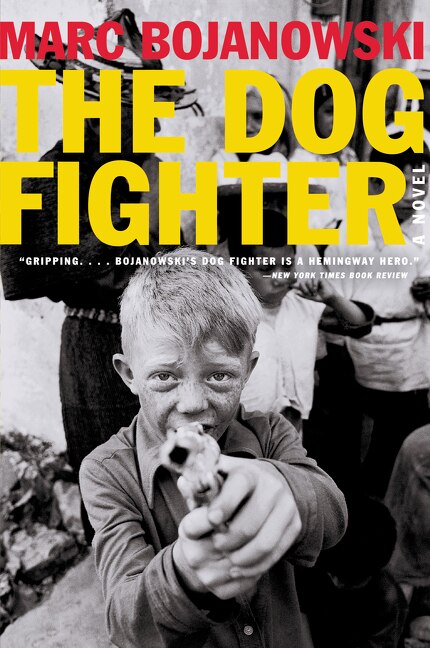 Dog Fighter The by Marc Bojanowski, Paperback | Indigo Chapters